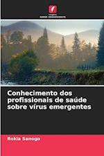 Conhecimento dos profissionais de saúde sobre vírus emergentes