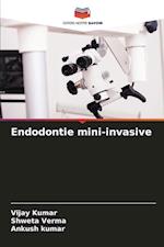 Endodontie mini-invasive