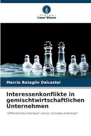 Interessenkonflikte in gemischtwirtschaftlichen Unternehmen