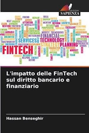 L'impatto delle FinTech sul diritto bancario e finanziario