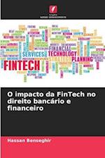 O impacto da FinTech no direito bancário e financeiro