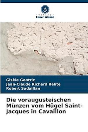 Die voraugusteischen Münzen vom Hügel Saint-Jacques in Cavaillon