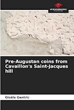 Pre-Augustan coins from Cavaillon's Saint-Jacques hill