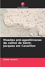 Moedas pré-agostinianas da colina de Saint-Jacques em Cavaillon