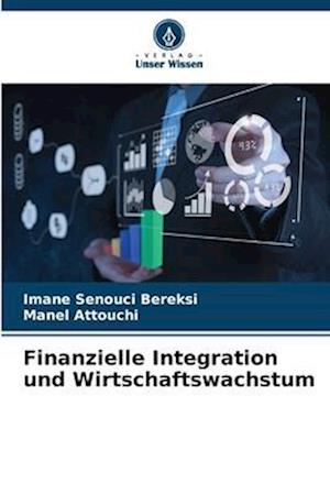 Finanzielle Integration und Wirtschaftswachstum