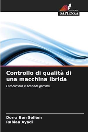 Controllo di qualità di una macchina ibrida