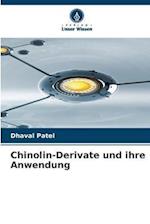 Chinolin-Derivate und ihre Anwendung