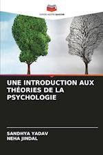 Une Introduction Aux Théories de la Psychologie