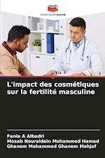 L'impact des cosmétiques sur la fertilité masculine