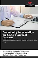 Community Intervention on Acute Diarrheal Disease