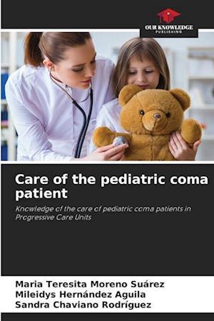 Care of the pediatric coma patient