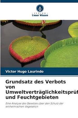 Grundsatz des Verbots von Umweltverträglichkeitsprüfungen und Feuchtgebieten