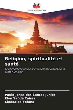 Religion, spiritualité et santé