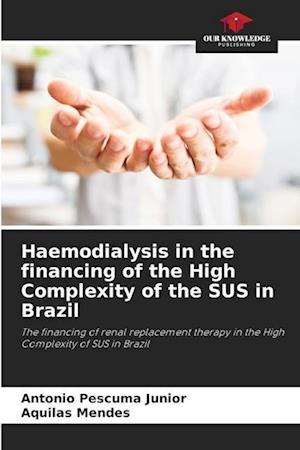 Haemodialysis in the financing of the High Complexity of the SUS in Brazil