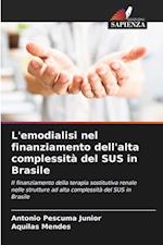 L'emodialisi nel finanziamento dell'alta complessità del SUS in Brasile