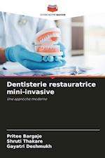 Dentisterie restauratrice mini-invasive