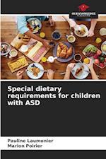 Special dietary requirements for children with ASD