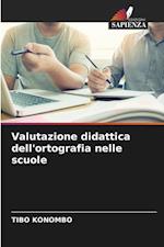 Valutazione didattica dell'ortografia nelle scuole