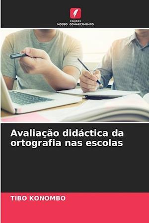 Avaliação didáctica da ortografia nas escolas