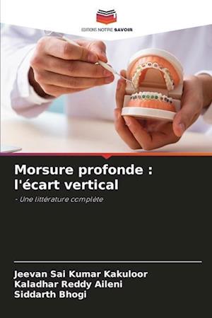 Morsure profonde : l'écart vertical