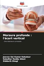 Morsure profonde : l'écart vertical