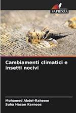 Cambiamenti climatici e insetti nocivi