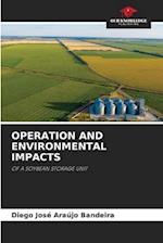 OPERATION AND ENVIRONMENTAL IMPACTS