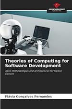 Theories of Computing for Software Development 