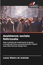 Assistenza sociale feticizzata