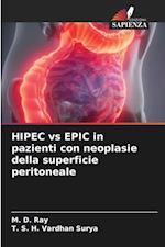 HIPEC vs EPIC in pazienti con neoplasie della superficie peritoneale