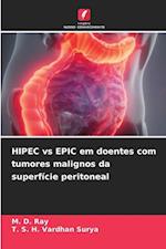 HIPEC vs EPIC em doentes com tumores malignos da superfície peritoneal