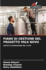 PIANO DI GESTIONE DEL PROGETTO MILK NOVO