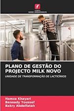 PLANO DE GESTÃO DO PROJECTO MILK NOVO