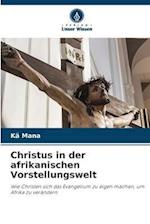 Christus in der afrikanischen Vorstellungswelt