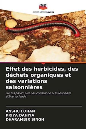 Effet des herbicides, des déchets organiques et des variations saisonnières