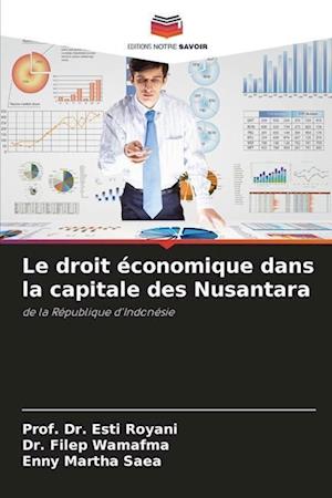 Le droit économique dans la capitale des Nusantara