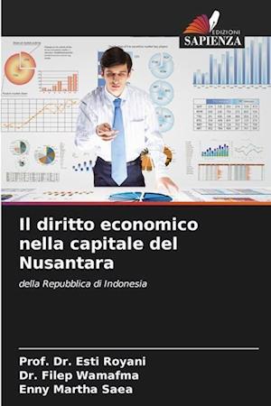 Il diritto economico nella capitale del Nusantara