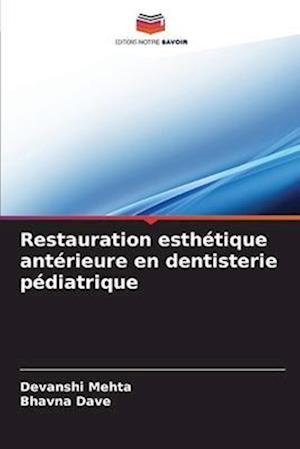 Restauration esthétique antérieure en dentisterie pédiatrique