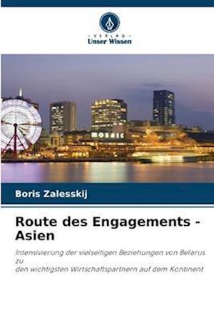 Route des Engagements - Asien