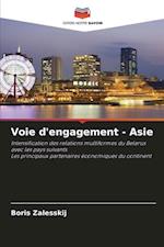 Voie d'engagement - Asie