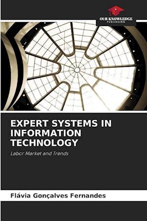 EXPERT SYSTEMS IN INFORMATION TECHNOLOGY