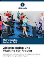 Zirkeltraining und Walking für Frauen