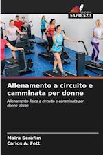 Allenamento a circuito e camminata per donne