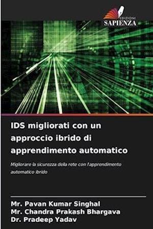 IDS migliorati con un approccio ibrido di apprendimento automatico