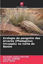 Ecologia do pangolim das árvores (Phataginus tricuspis) no norte do Benim