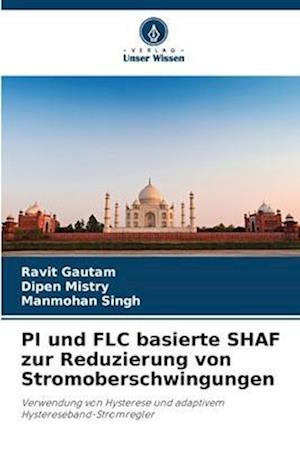 PI und FLC basierte SHAF zur Reduzierung von Stromoberschwingungen