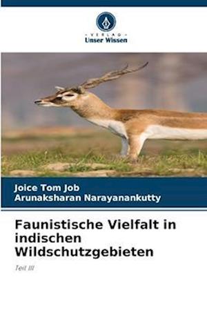 Faunistische Vielfalt in indischen Wildschutzgebieten