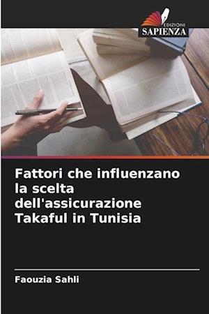 Fattori che influenzano la scelta dell'assicurazione Takaful in Tunisia