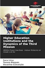 Higher Education Institutions and the Dynamics of the Third Mission