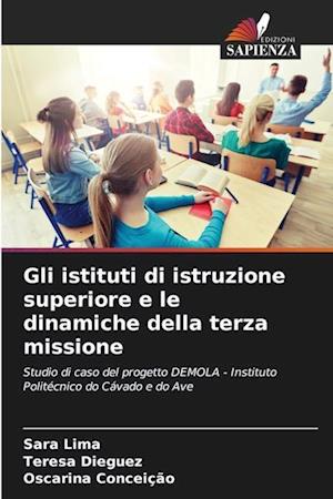 Gli istituti di istruzione superiore e le dinamiche della terza missione